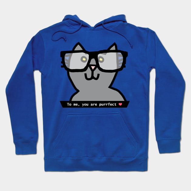 Portrait of Perfect Cat in Glasses Says You Are Purrfect Hoodie by ellenhenryart